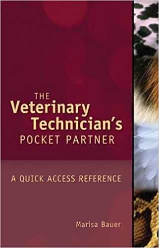 Veterinary Technician's Pocket Partner: A Quick Access Reference Guide - Orginal Pdf